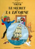 Le secret de la Licorne (Les Aventures De Tintin)