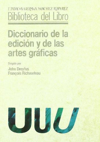 Diccionario de la edición y las artes gráficas