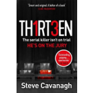 Thirteen: The serial killer isn't on trial. He's on the jury