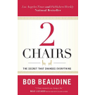 2 CHAIRS: The Secret That Changes Everything (Paperback)