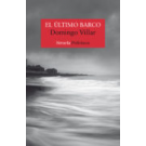El ultimo barco (Spanish Edition)