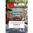 The 500 Hidden Secrets of Paris (Paperback)