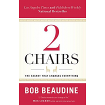 2 CHAIRS: The Secret That Changes Everything (Paperback)