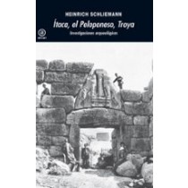 Ítaca, el Peloponeso, Troya : investigaciones arqueológicas