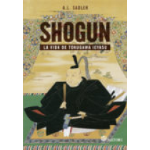 Shogun : la vida de Tokugawa Ieyasu