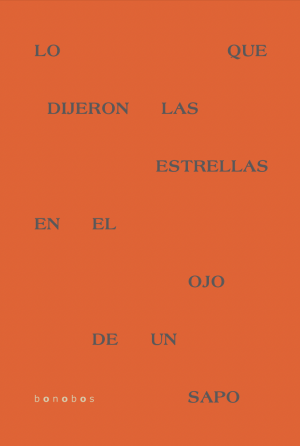 Lo que dijeron las estrellas en el ojo de un sapo
