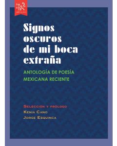 Signos oscuros de mi boca extra&ntilde;a