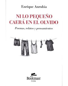 NI LO PEQUE&Ntilde;O CAER&Aacute; EN EL OLVIDO