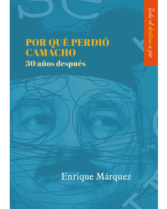 Por qu&eacute; perdi&oacute; Camacho. 30 a&ntilde;os despu&eacute;s