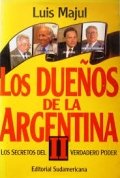 Los dueños de la Argentina II, los secretos del verdadero poder