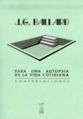 Para una autopsia de la vida cotidiana. Conversaciones