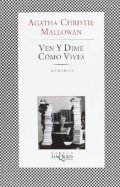 Ven y dime cómo vives